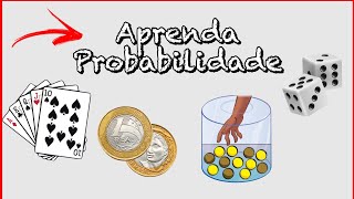 Aprenda PROBABILIDADE de um jeito fácil que mais cai em provas!!