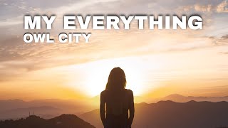 Owl City - My Everything (Tradução)