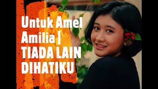 Download lagu Untuk AMEL AMILIA | TIADA LAIN DIHATIKU | Cipt. Rhe Setia Permana mp3 Download lagu Untuk AMEL AMILIA | TIADA LAIN DIHATIKU | Cipt. Rhe Setia Permana mp3