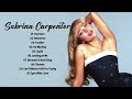 Sabrina Carpenter Greatest Hits Playlist 2024 Best Songs Collection 2024 Greatest Hits Songs 1