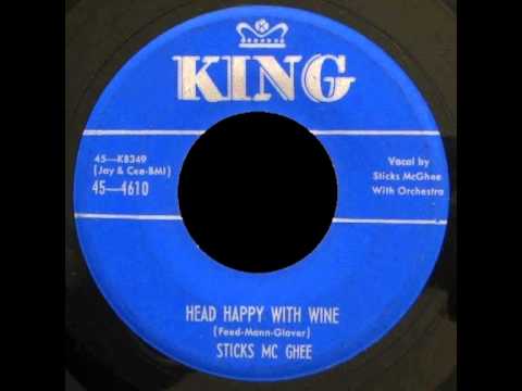 Sticks McGhee - Head Happy With Wine