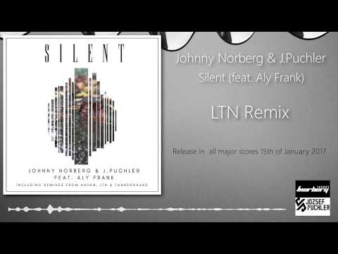 Johnny Norberg & J.Puchler - Silent (feat. Aly Frank) [Remix Teaser]