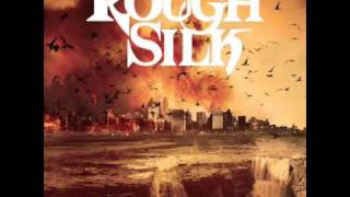 Rough Silk - Reborn to wait