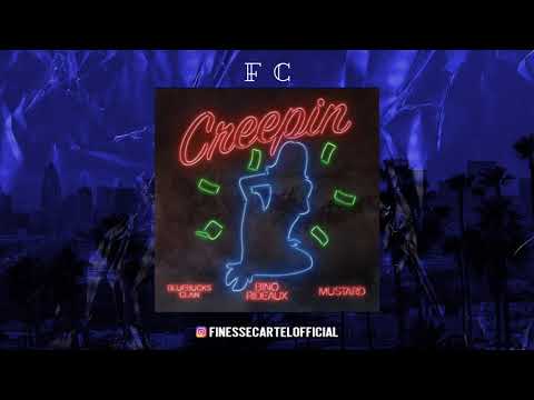 Bino Rideaux Ft BlueBucksClan & DJ Mustard - Creepin
