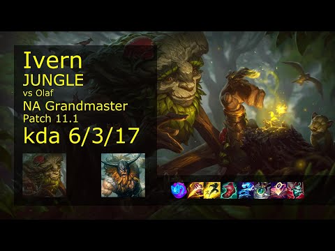 Ivern Jungle vs Olaf - NA Grandmaster 6/3/17 Patch 11.1 Gameplay