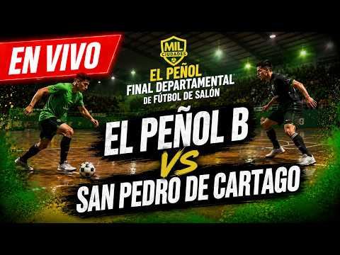EL PEÑOL B VS SAN PEDRO DE CARTAGO 🔴 EN VIVO - PRIMERA FECHA - MIL CIUDADES EL PEÑOL 2026