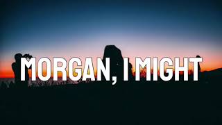 Marit Larsen - Morgan, I Might (Lyrics) 🎵
