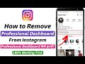 How to Delete Professional Dashboard on Instagram | Instagram pe professional dashboard kaise hataye