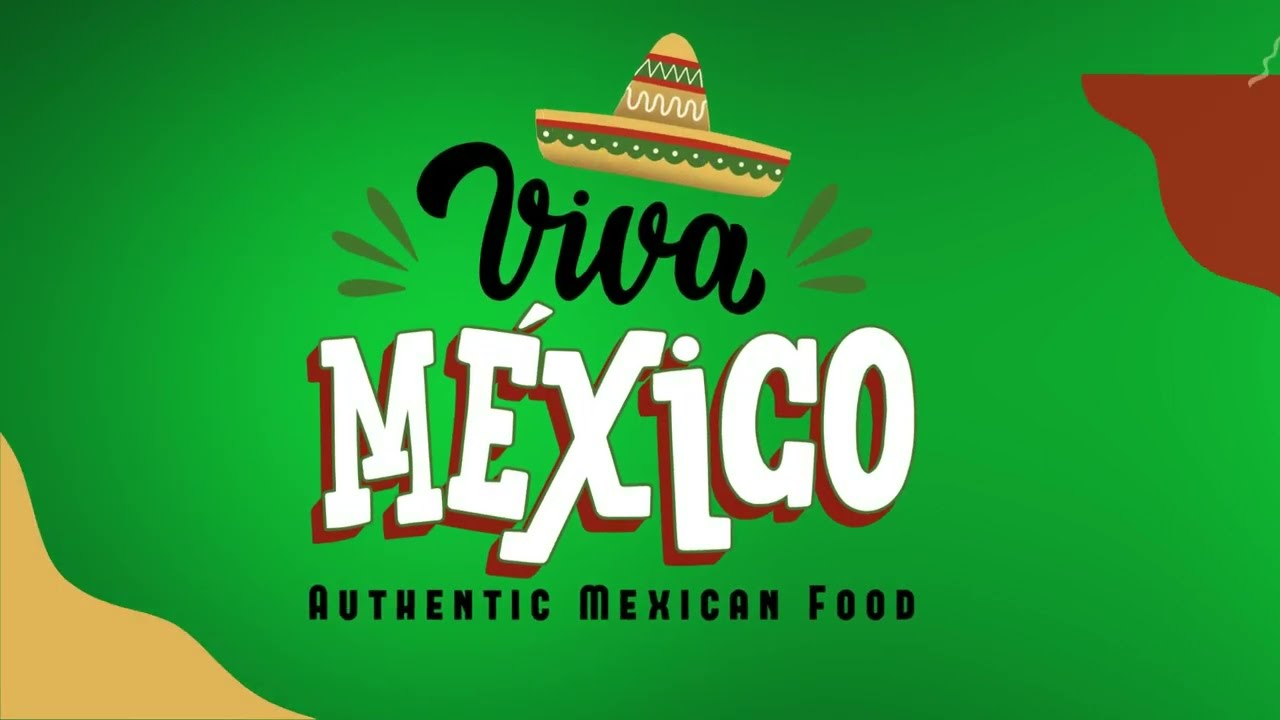 Viva Mexico Authentic Mexican Food