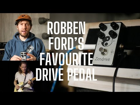 I Didn't Get Robben Ford's Favourite Drive Pedal - The Zendrive