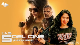 Las 5 de #Cine; #Terminator6 ¿Que paso amiguitos?