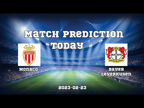 Monaco vs Bayer Leverkusen Predictions | Match prediction