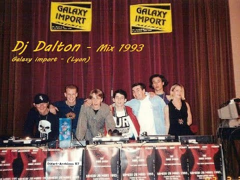 Dj Dalton - Mix 1993 (1994) . Galaxy import Music - (Lyon) . [Didart-Archives K7] .