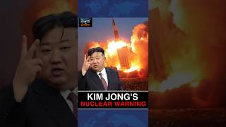 Kim Jong's Nuclear Warning