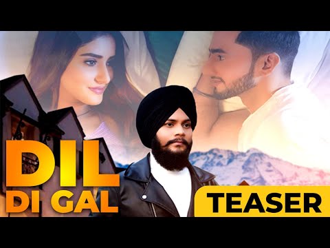 Dil Di Gal (Teaser) | A-Jeet Akaisha Vats | Parag Singh | Mani longia | SYNC | Confidential Records