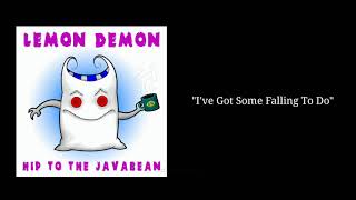 Lemon Demon - I've Got Some Falling To Do (Sub. español)