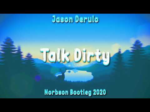 Jason Derulo - Talk Dirty (Norbson Bootleg)