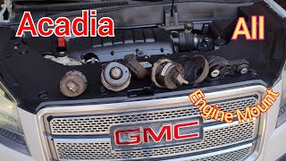 gmc denali Acadia 2011-2018 engine all Mount replacement step by step