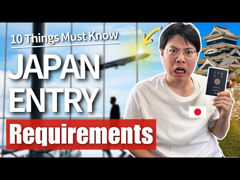 Japan Entry Requirements 2025 | 10 Things to Know When Arriving in Japan