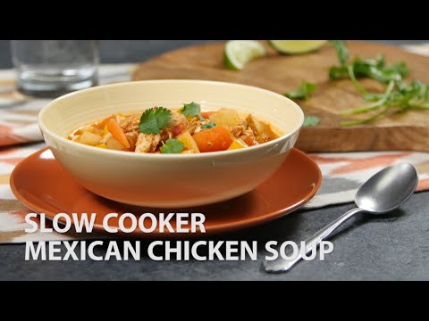 Slow cooker Mexican chicken soup