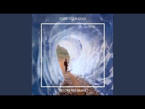 Video thumbnail for Cold, Cold, Cold