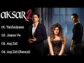 Aksar 2 Movie S All Songs Zareen Khan Gautam Rode Mohit Madaan S Sreesanth Hindisongs