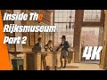 Discover The Masterpieces Of The Rijksmuseum In Amsterdam Part 2