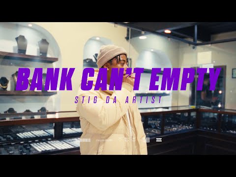 Stig Da Artist - Bank Can't Empty (Official Music Video)