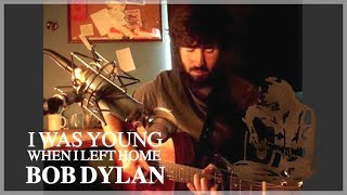 I Was Young When I Left Home // Jack Burrell :: Bob Dylan Cover