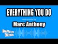 Marc Anthony - Everything You Do (Karaoke Version)
