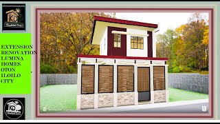 EXTENSION RENOVATION LUMINA HOMES OTON ILOILO CITY