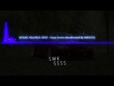 SKOLIM, HELLFIELD, DIVIX - Twoja Siostra