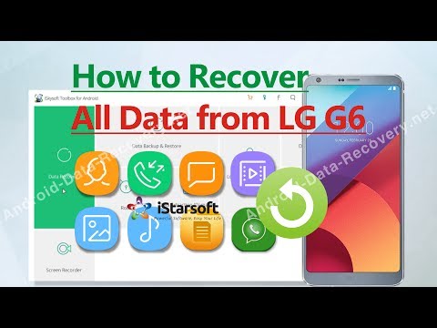 How to Recover All Data from LG G6