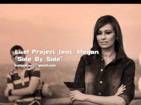 Luel Project feat. Megan - Side By Side