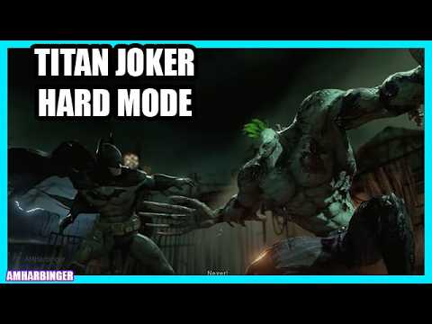 Batman Return to Arkham Asylum Final Boss Titan Joker / Hard Mode Guide