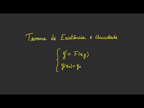 Teorema de Existência e Unicidade