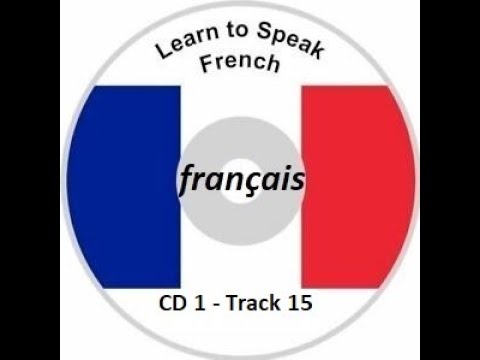 CD1: Learn French in 3 Months Track 15 - Exercise 12