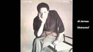 RIP:  AL JARREAU - Distracted (Lyrics)