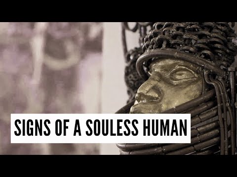 Soulless People Exist, Signs You're Dealing with a Soulless Being