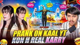 Download lagu KON H REAL KARRY PRANK ON KAAL YT  😂 They cried 😡 || KAAL KARRY mp3
