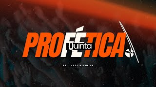 🔴 LIVE DE QUINTA | QUINTA PROFÉTICA - PR. JABES ALENCAR