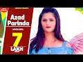 Anjali Raghav : Azad Parinda | Nitin Chhillar | B Paras | Latest Haryanvi songs Haryanavi 2019