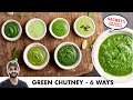 Green Chutney - 6 Ways | Bright Green Chutney Secret | हरी चटनी बनाने के 6 तरीके |