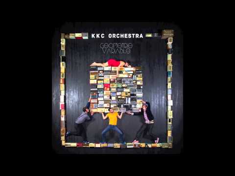 KKC ORCHESTRA | Sasha | Album Géométrie Variable 2014
