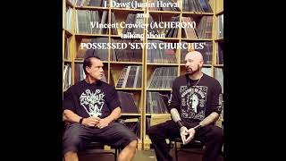 #possessed #sevenchurches #acheron #deathmetal #vincentcrowley #justinhorval #hellsheadbangers