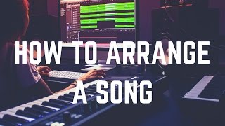 Logic pro X - How to Arrange Music (Arrangement Tips & Tricks) | Starcity Tutorials