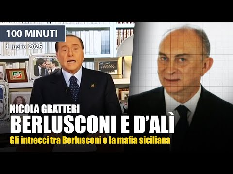 100 Minuti – Berlusconi, mafia siciliana e il ruolo del senatore D’Alì | Con Nicola Gratteri