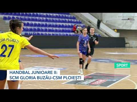 JUNIOR HANDBALL II SCM GLORIA BUZĂU CSM PLOIEŞTI