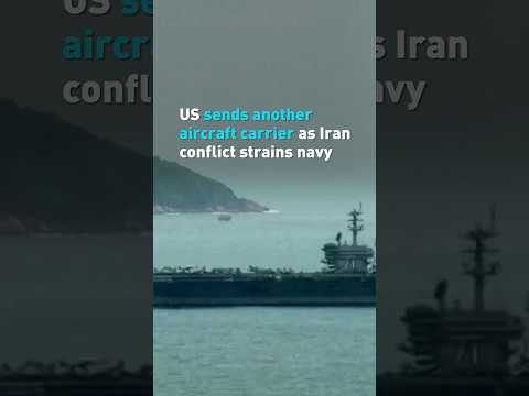 US sends another aircraft carrier as Iran war strains navy