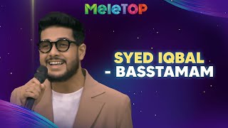 Download lagu Syed Iqbal - Basstamam (LIVE PERFORMANCE) | MeleTOP | Hawa & Nabil mp3